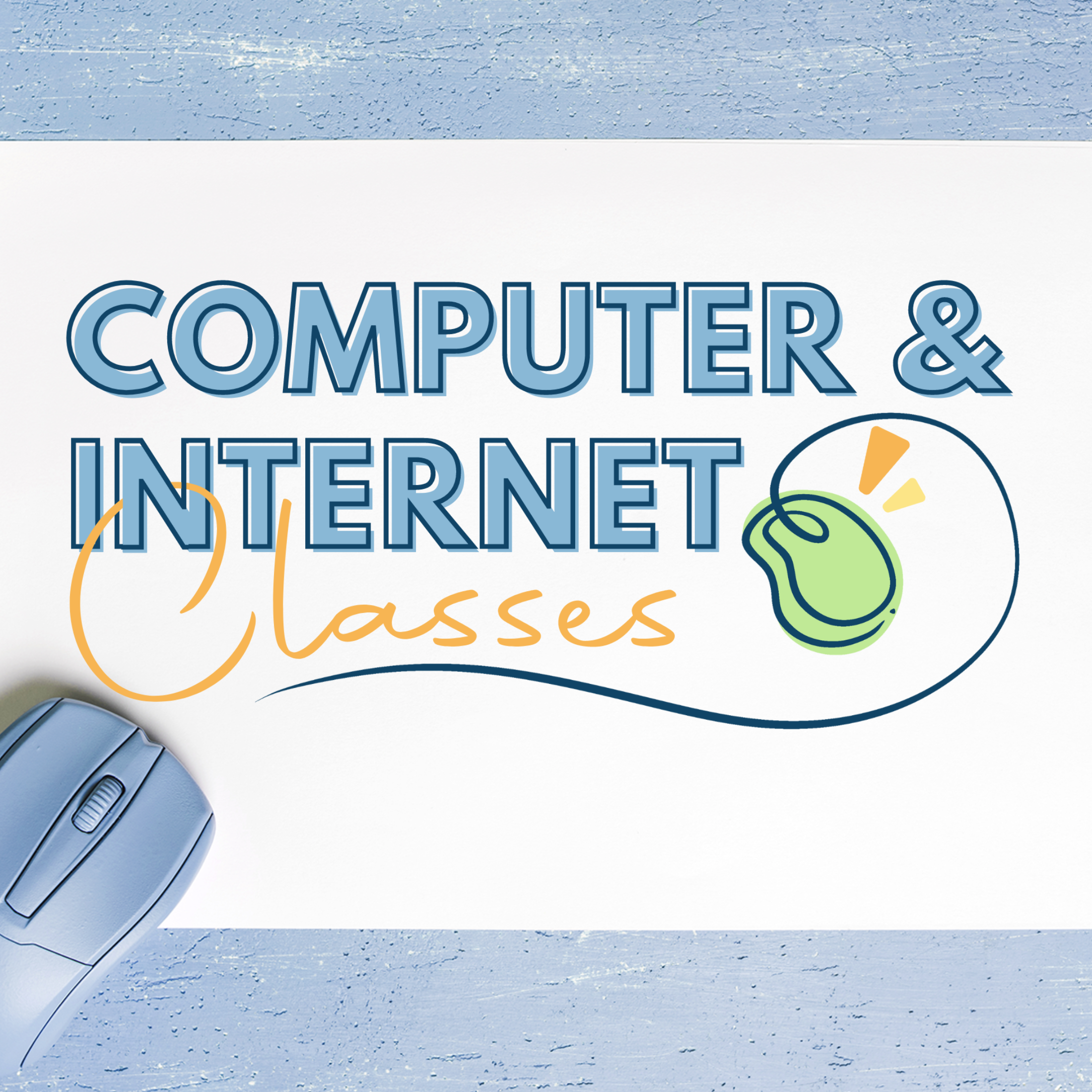 Computer & Internet Classes
