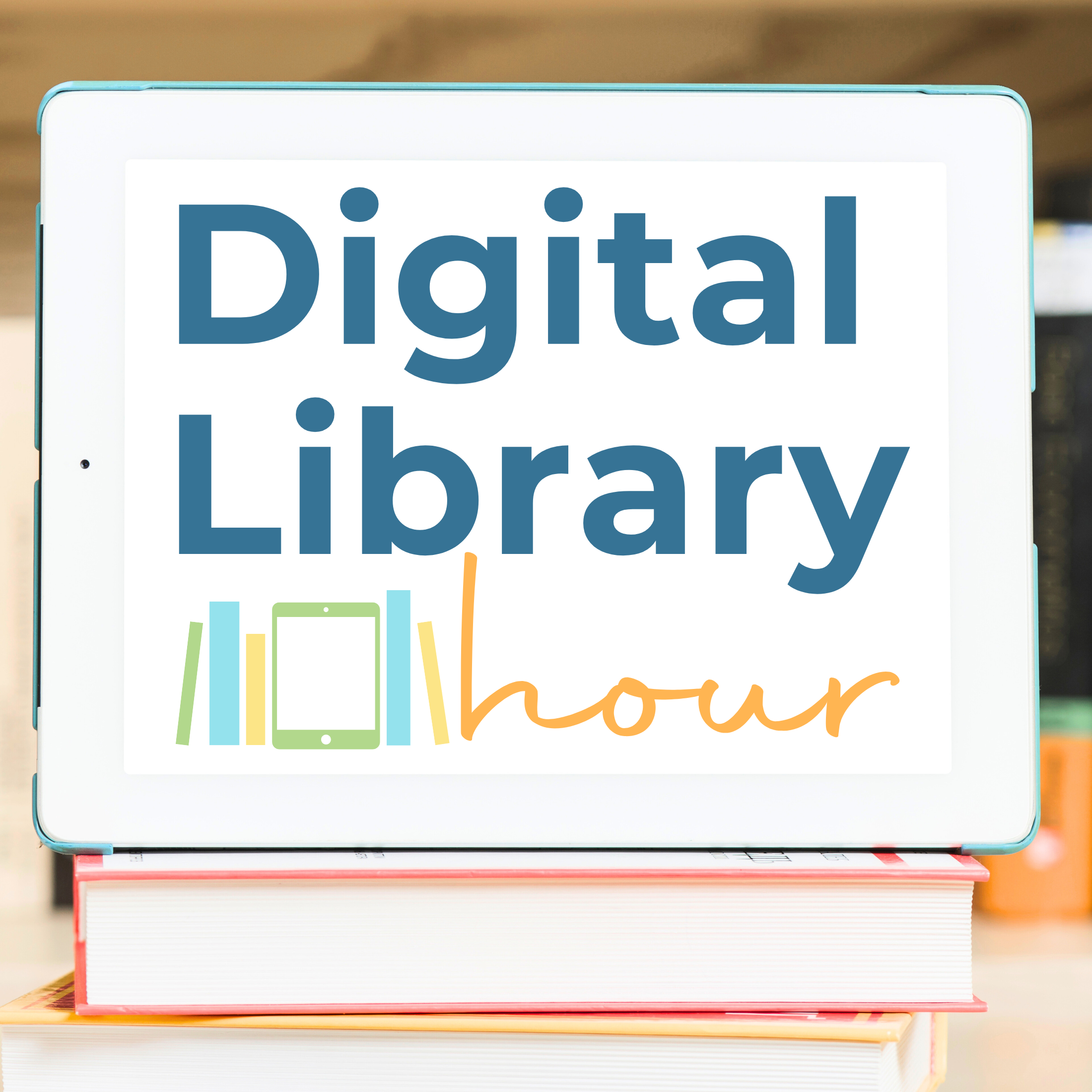 Digital Library Hour
