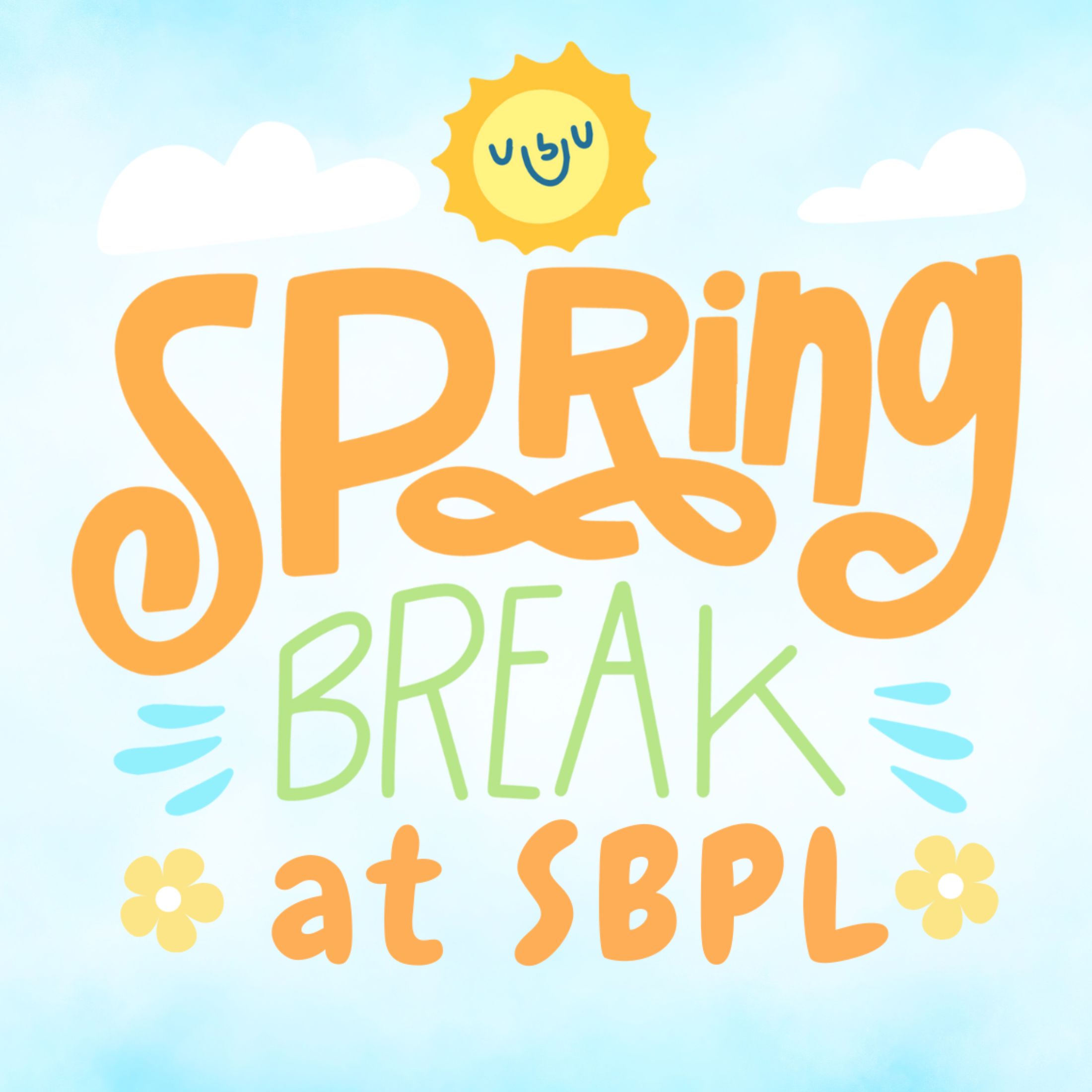 Spring Break at SBPL text with a cartoon sun