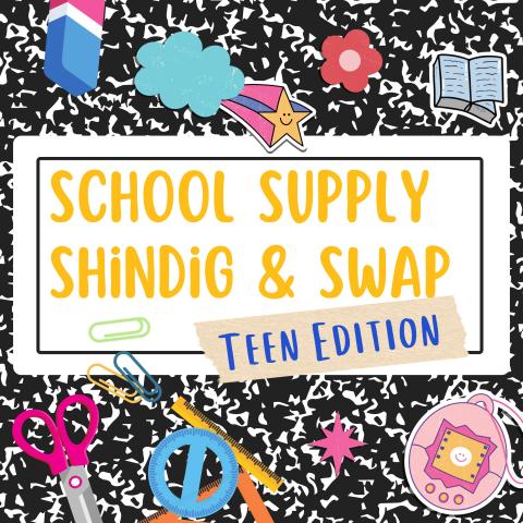School Supply Shindig & Swap
