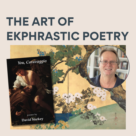 Promotional graphic for Ekphrastic Poetry reading with poet David Starkey