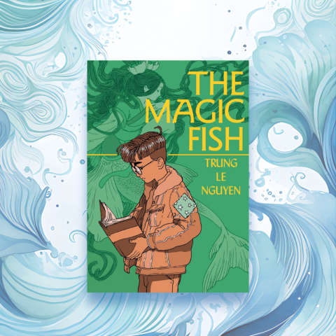 Cover of The Magic Fish by Trung Le Nguyen against a swirling blue background.