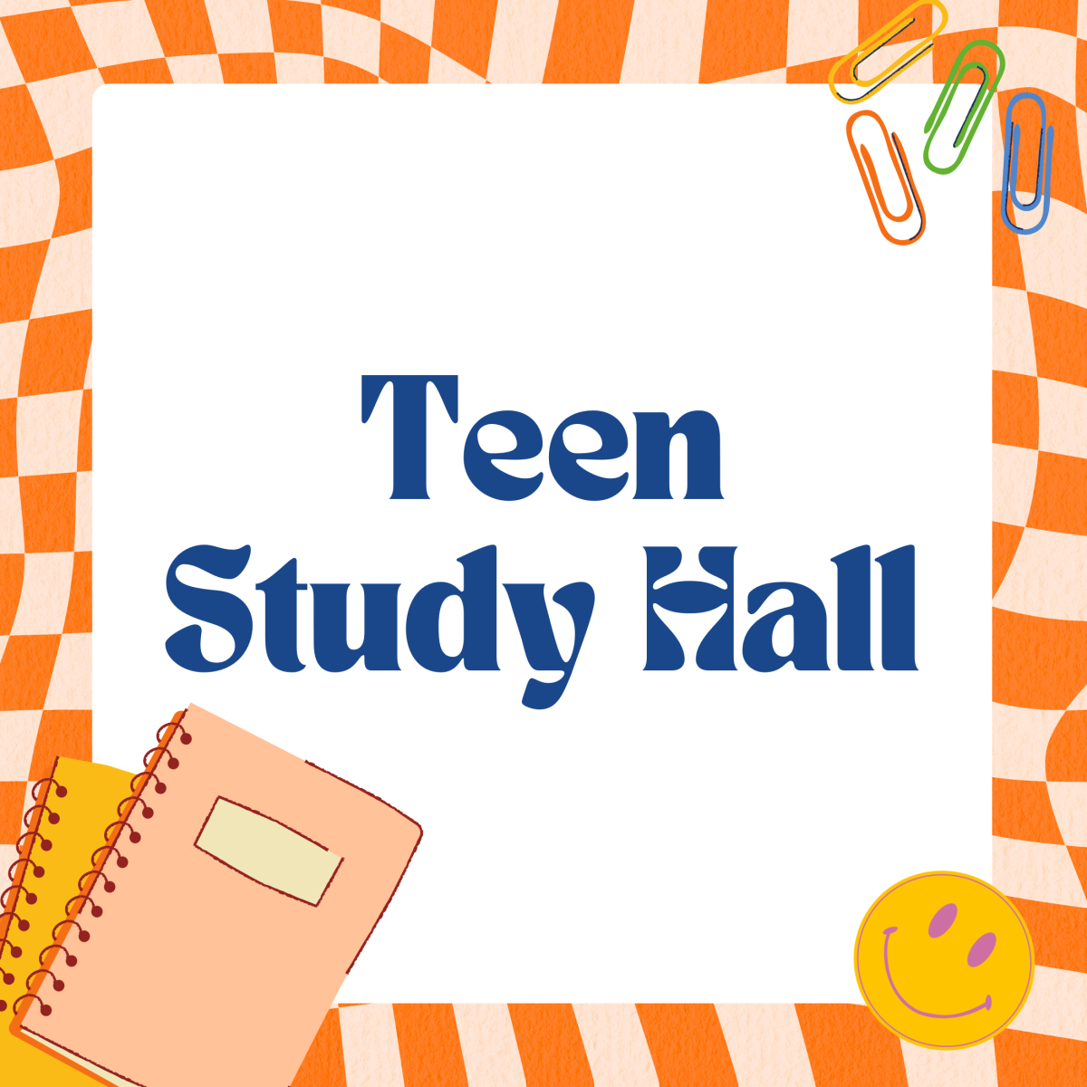 Teen Study Hall in blue text surrounded by a orange pattern border