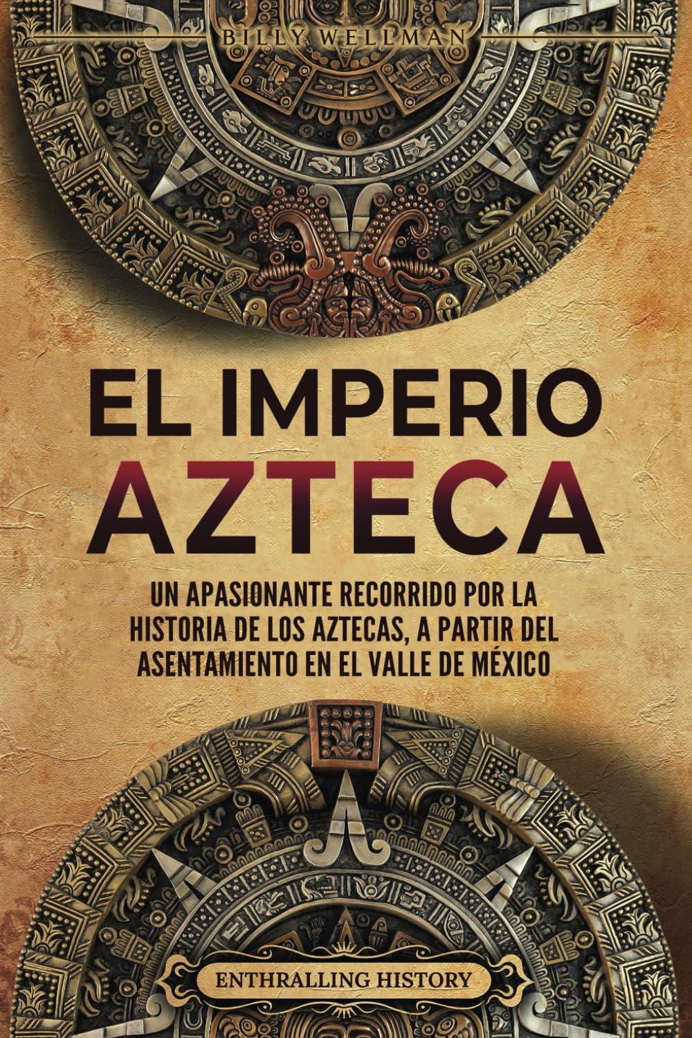 Junio / El Imperio azteca