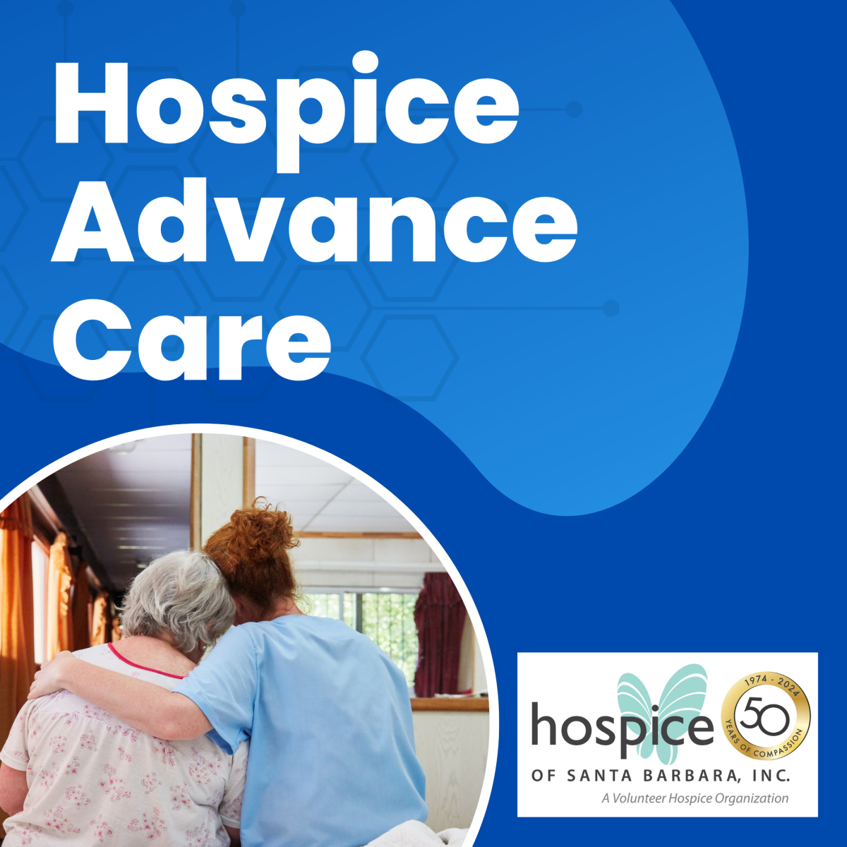 Promotional graphic for Hospice Advance Care presentation presented by Hospice on a blue background