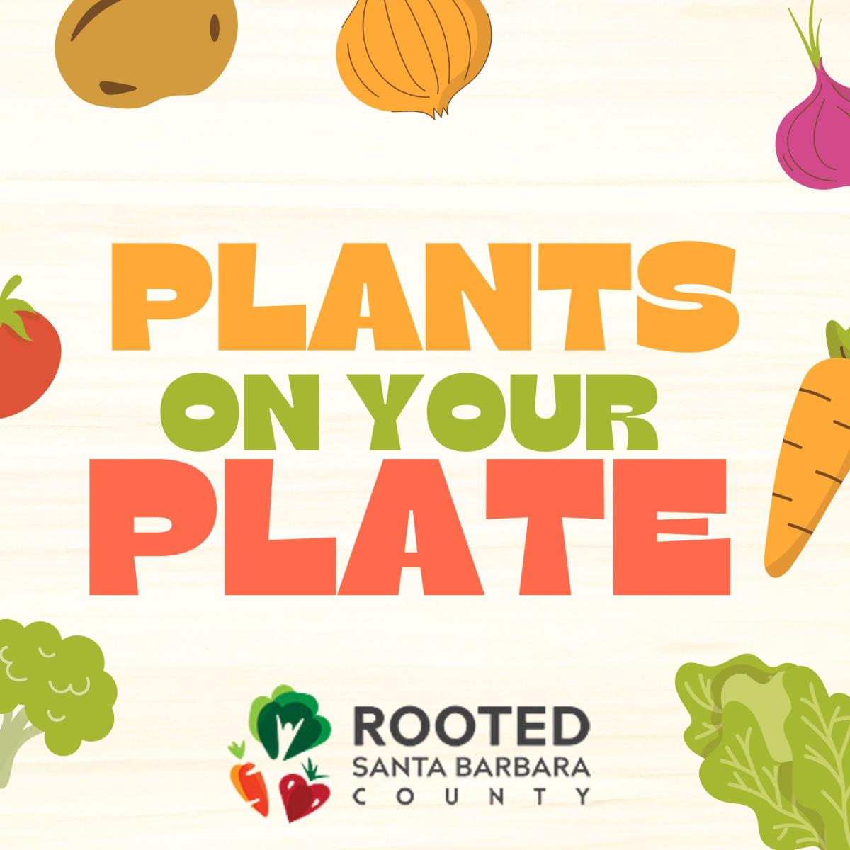 Plants on your plate