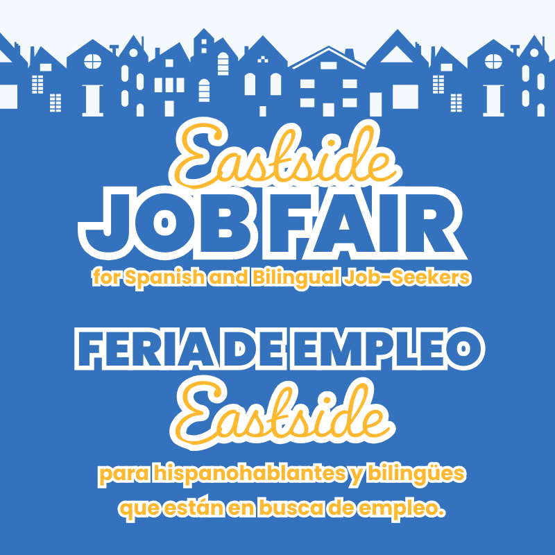 Eastside Job Fair for Spanish and Bilingual Job Seekers